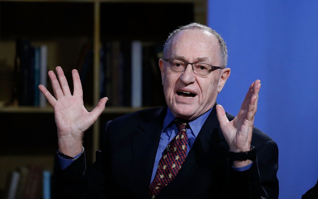 Remember When Alan Dershowitz Begged To Testify About Epstein? Well, Now He’s Not Showing Up