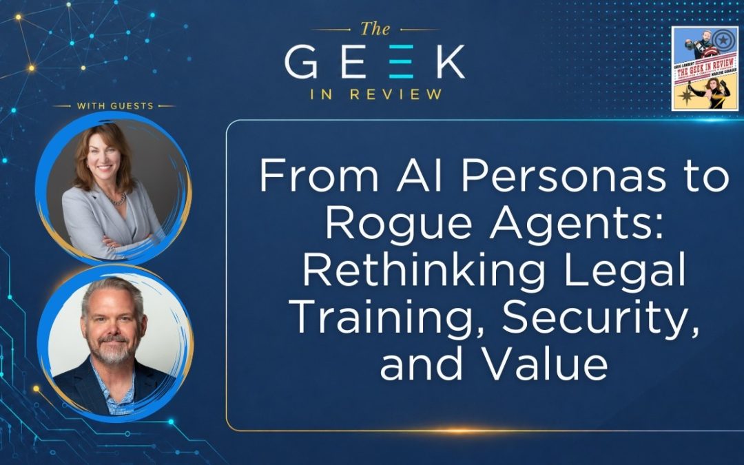 From AI Personas to Rogue Agents: Rethinking Legal Training, Security, and Value