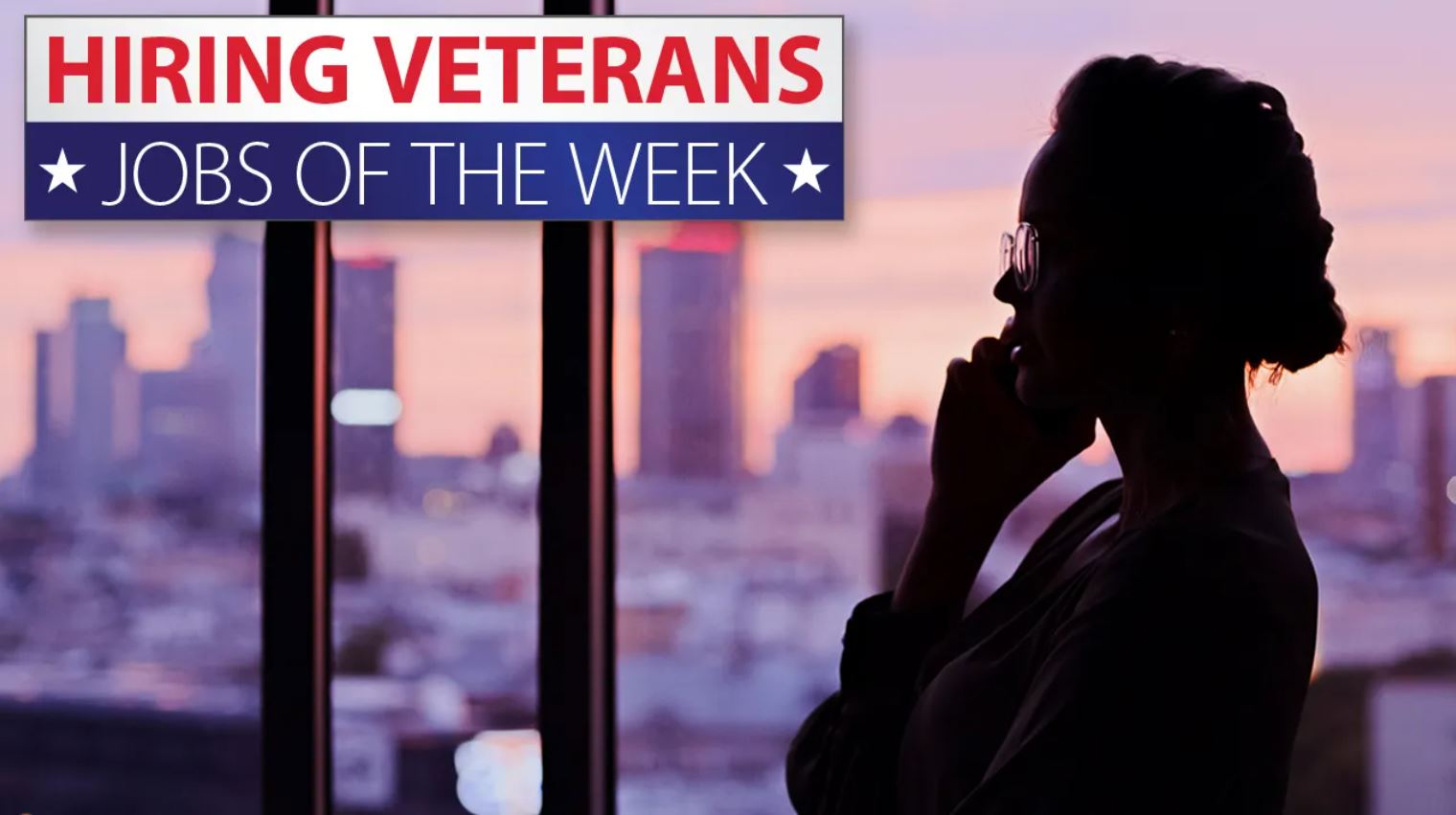 Hiring Veterans: Jobs of the week for Aug. 24, 2026