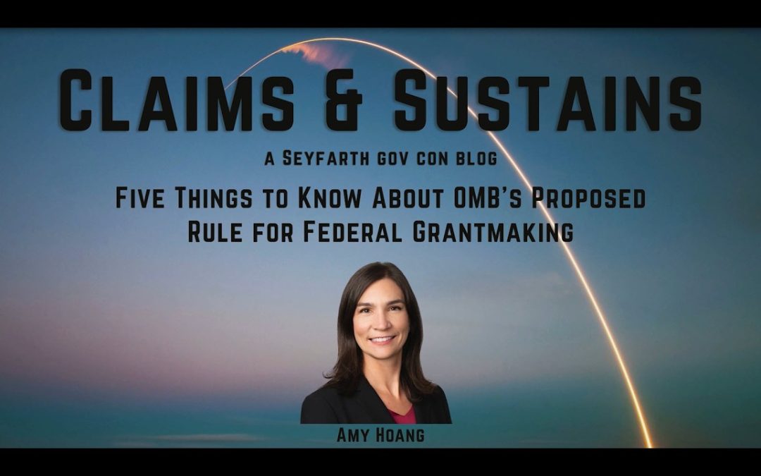 Five Things to Know About OMB’s Proposed Rule for Federal Grantmaking