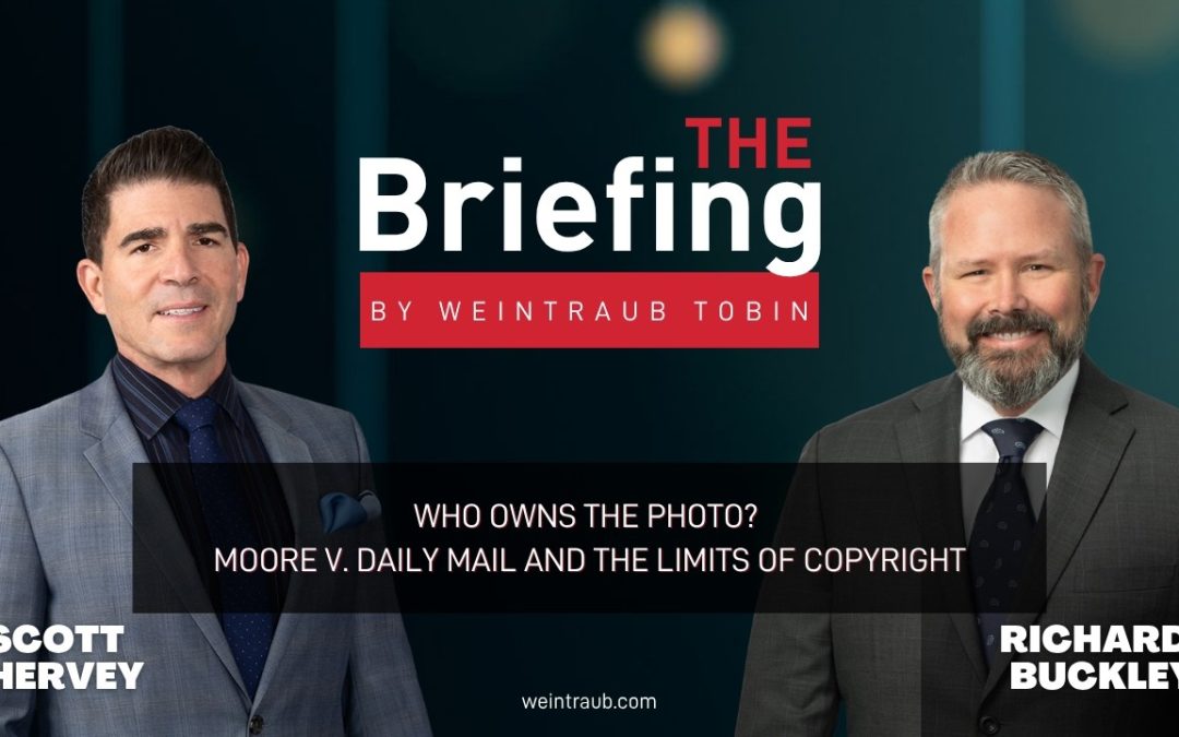 The Briefing: Who Owns the Photo? Moore v. Daily Mail and the Limits of Copyright