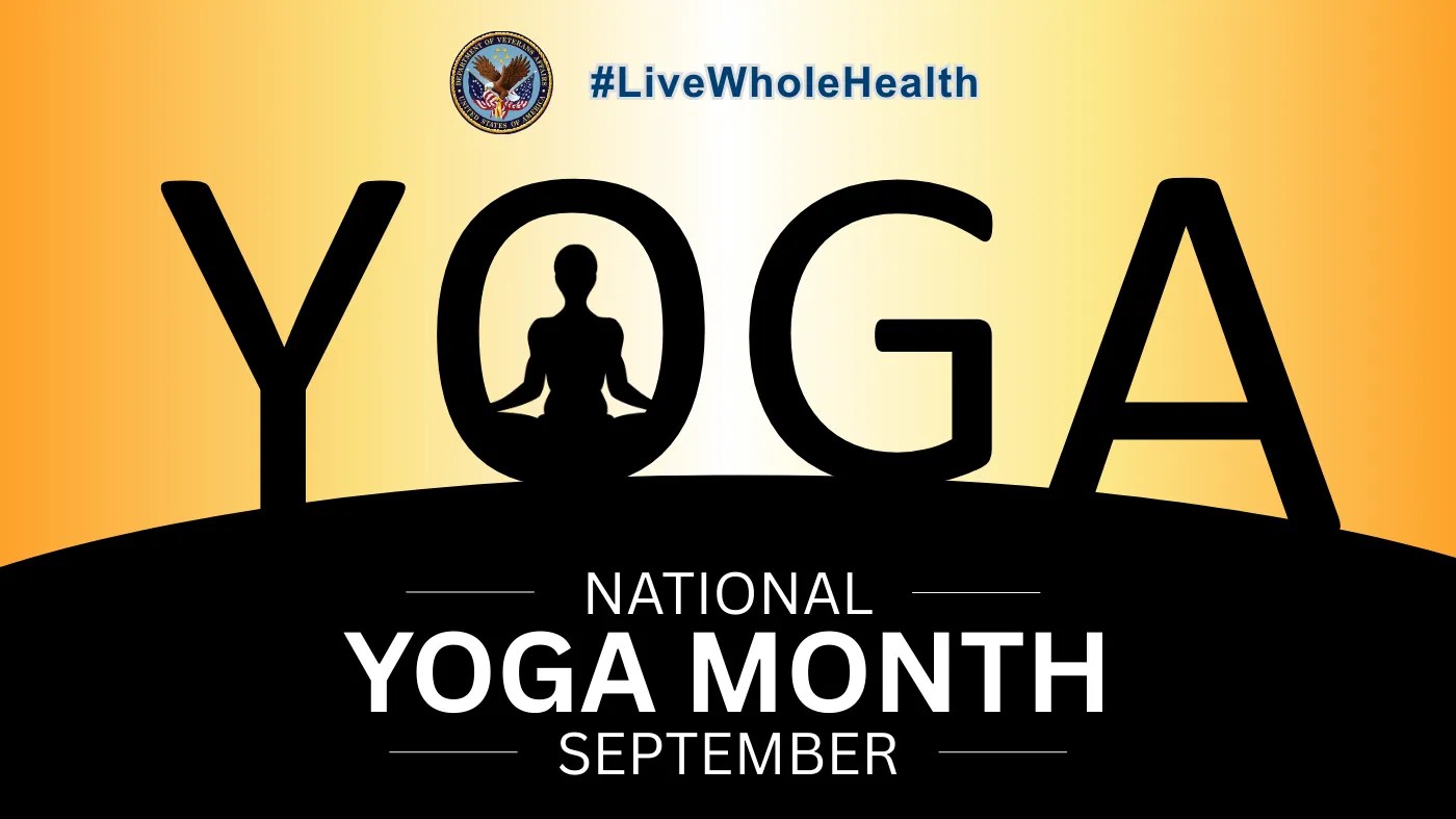 Live Whole Health #334: September is National Yoga Awareness Month: Yoga for everybody and all bodies