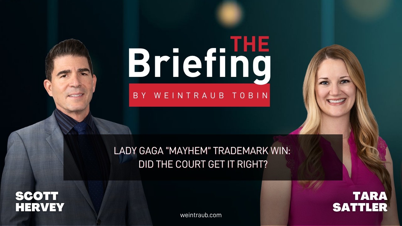 The Briefing: Lady Gaga “Mayhem” Trademark Win: Did the Court Get It Right?